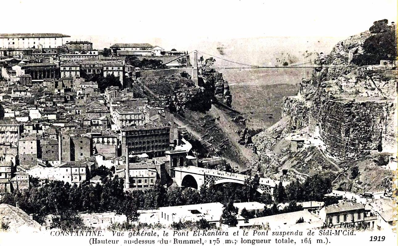 Constantine - Vue Generale Ponts El-Kantara et M'Cid - 1919.jpg
